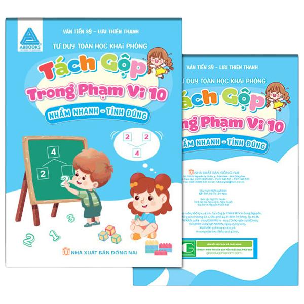 Sách - Tư Duy Toán Học Khai Phóng - Nhẩm Nhanh Tính Đúng - Tách Gộp Trong Phạm Vi 10