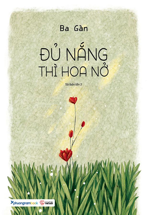 Sách Đủ Nắng Thì Hoa Nở