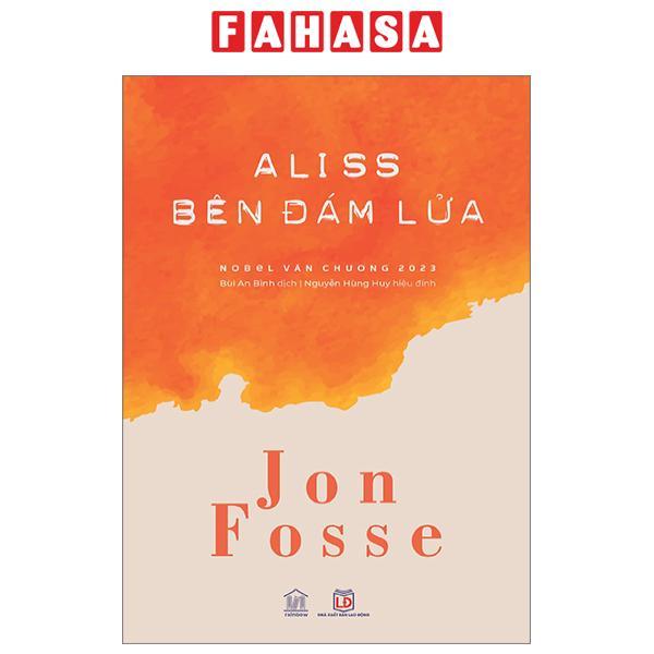 Sách - Aliss Bên Đám Lửa