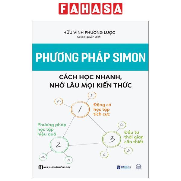 Phương Pháp Simon - Cách Học Nhanh, Nhớ Lâu Mọi Kiến Thức