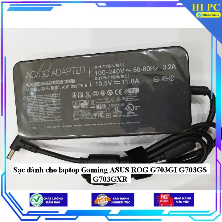 Sạc dành cho laptop Gaming ASUS ROG G703GI G703GS G703GXR - Kèm Dây nguồn - Hàng Nhập Khẩu