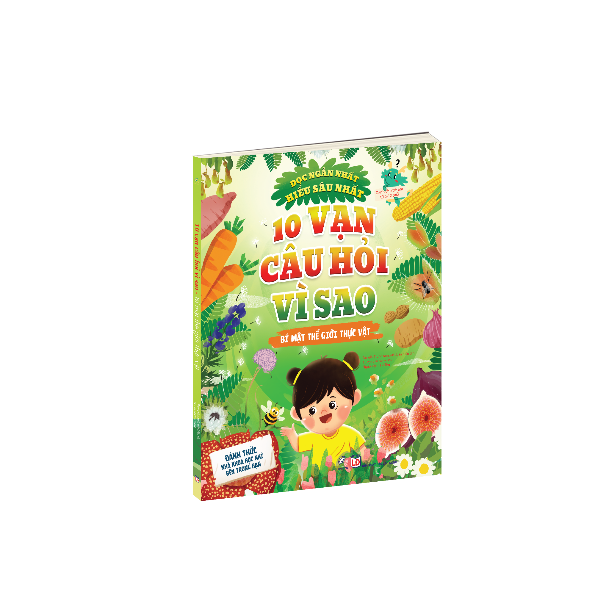 10 vạn câu hỏi vì sao - Bí mật thế giới thực vật
