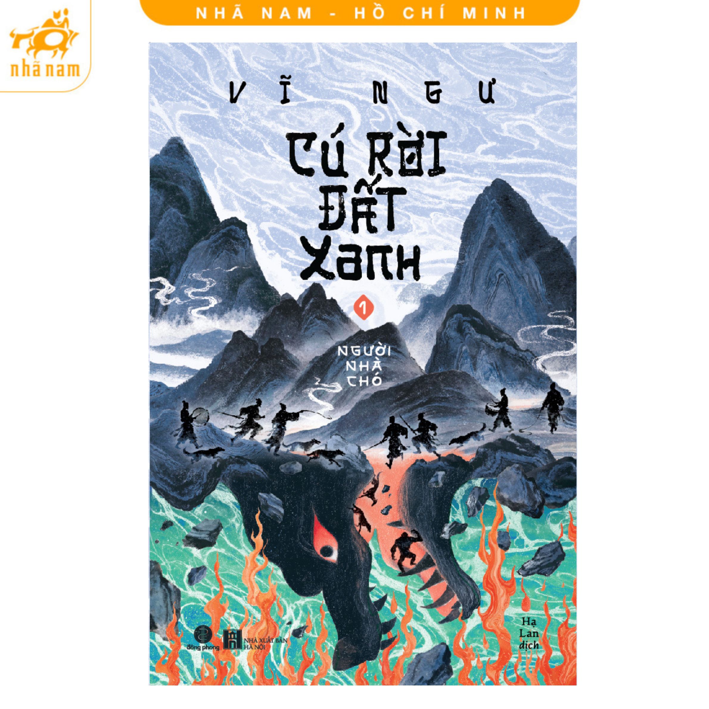 Sách - Cú rời đất xanh - Vĩ Ngư (Trọn bộ 3 tập - Tập 1: Người Nhà Chó) (Nhã Nam HCM)