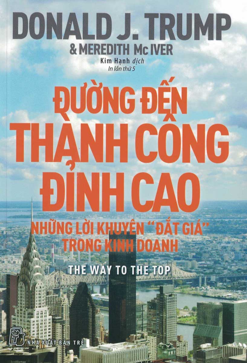 Đường Đến Thành Công Đỉnh Cao - Những Lời Khuyên Đắt Giá Trong Kinh Doanh _TRE
