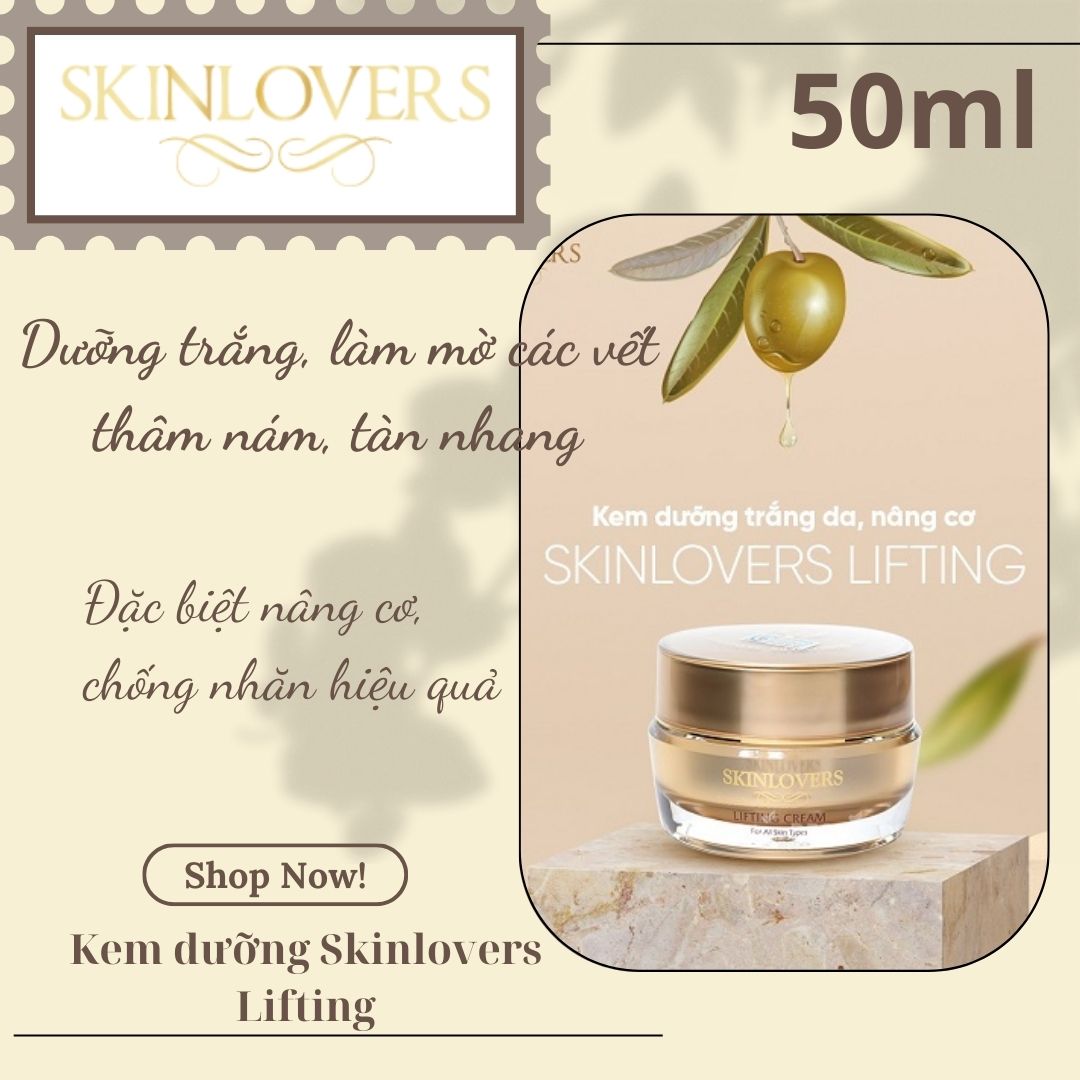 Kem dưỡng Skinlovers Lifting làm trắng và săn chắc da 50ML