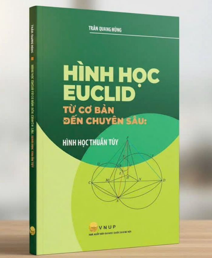 Sách - Hình Học Euclid Từ Cơ Bản Đến Chuyên Sâu: Hình Học Thuần Túy