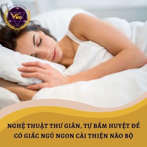Khóa học Cải thiện NÃO BỘ và NGỦ NGON bằng xoa bóp, bấm huyệt - VMC