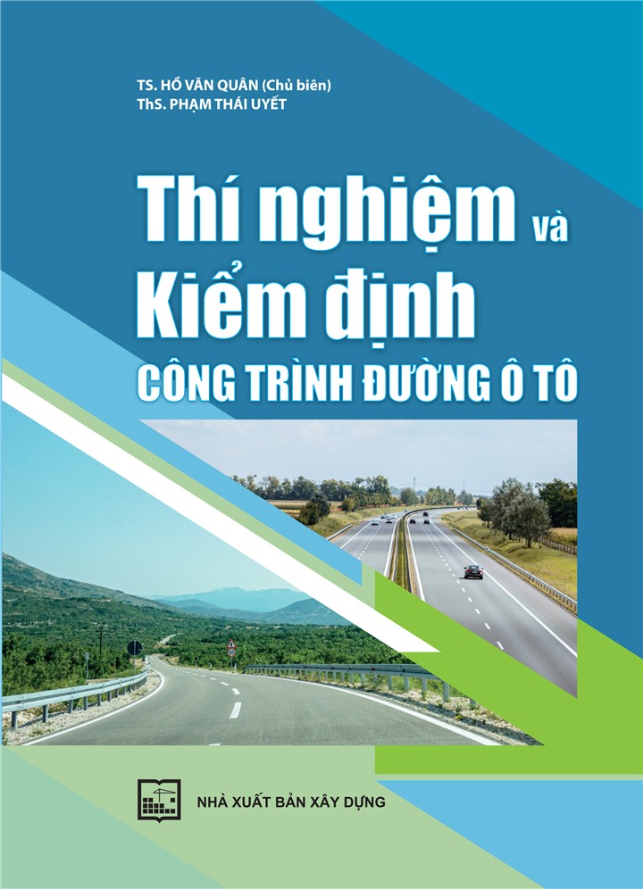 THÍ NGHIỆM VÀ KIỂM ĐỊNH CÔNG TRÌNH ĐƯỜNG Ô TÔ