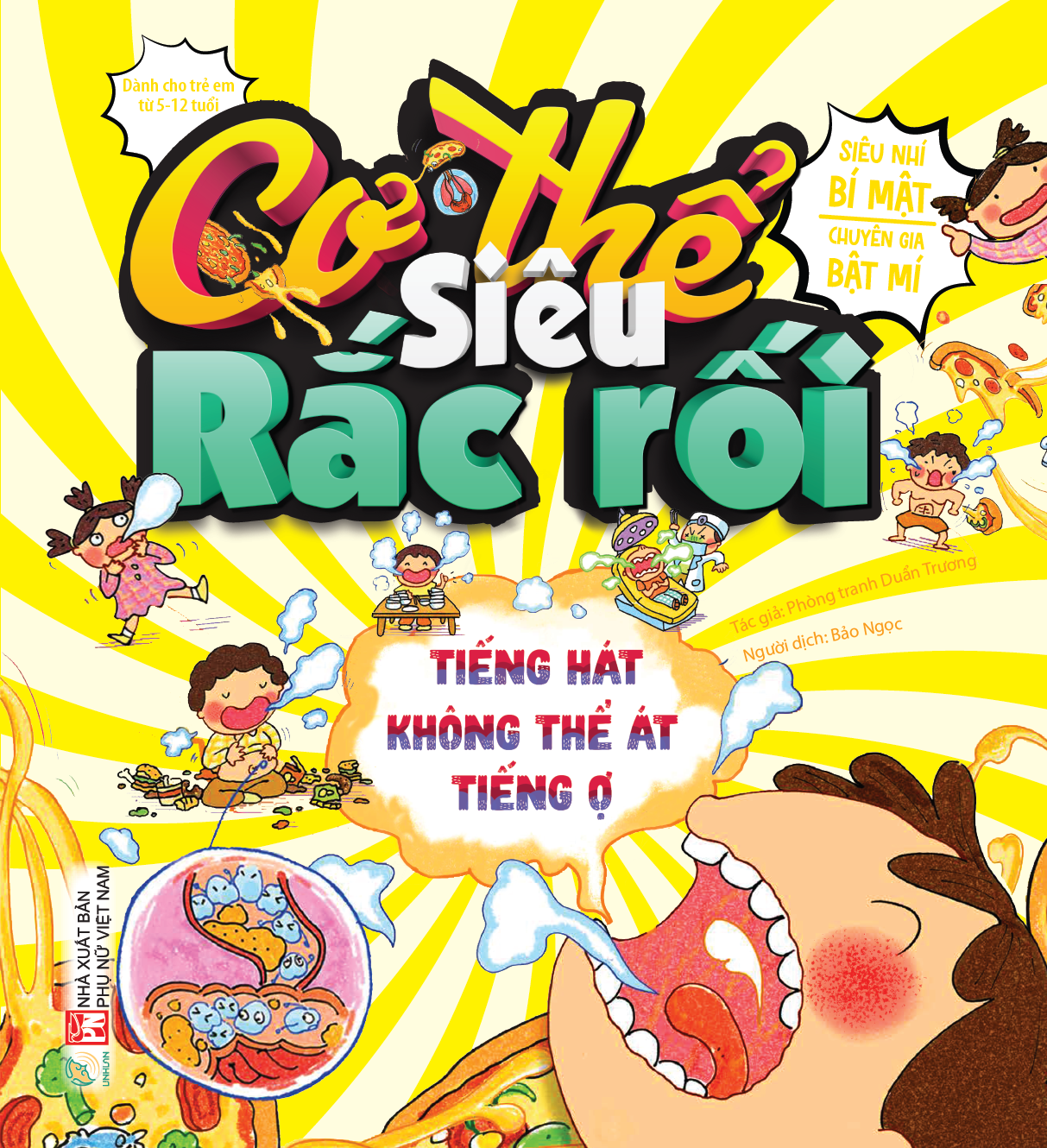 Cơ thể siêu rắc rối - Tiếng hát không thể át tiếng ợ