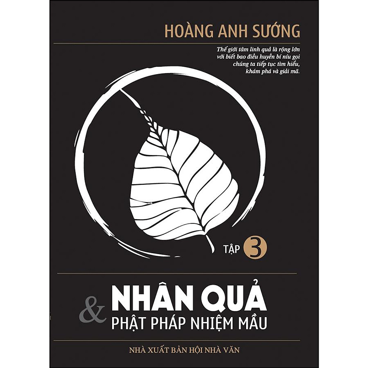 NHÂN QUẢ VÀ PHẬT PHÁP NHIỆM MÀU - TẬP 3