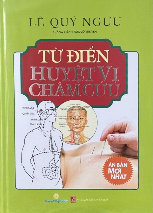 Từ Điển Huyệt Vị Châm Cứu (Lê Quý Ngưu - Htra)