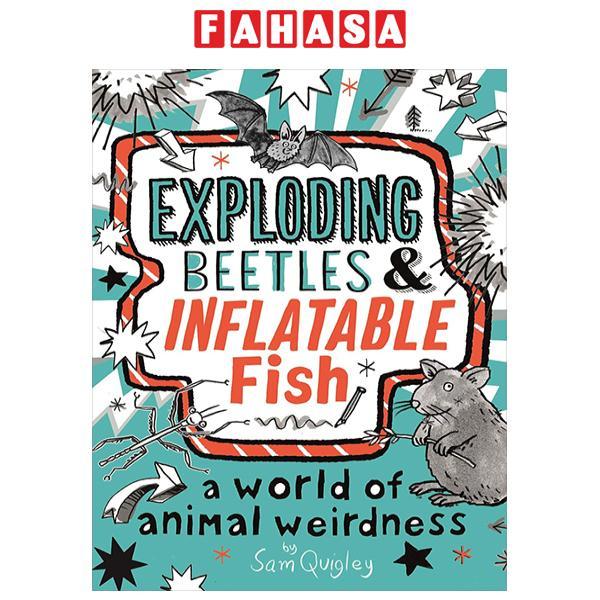 Sách ngoại văn: Exploding Beetles And Inflatable Fish