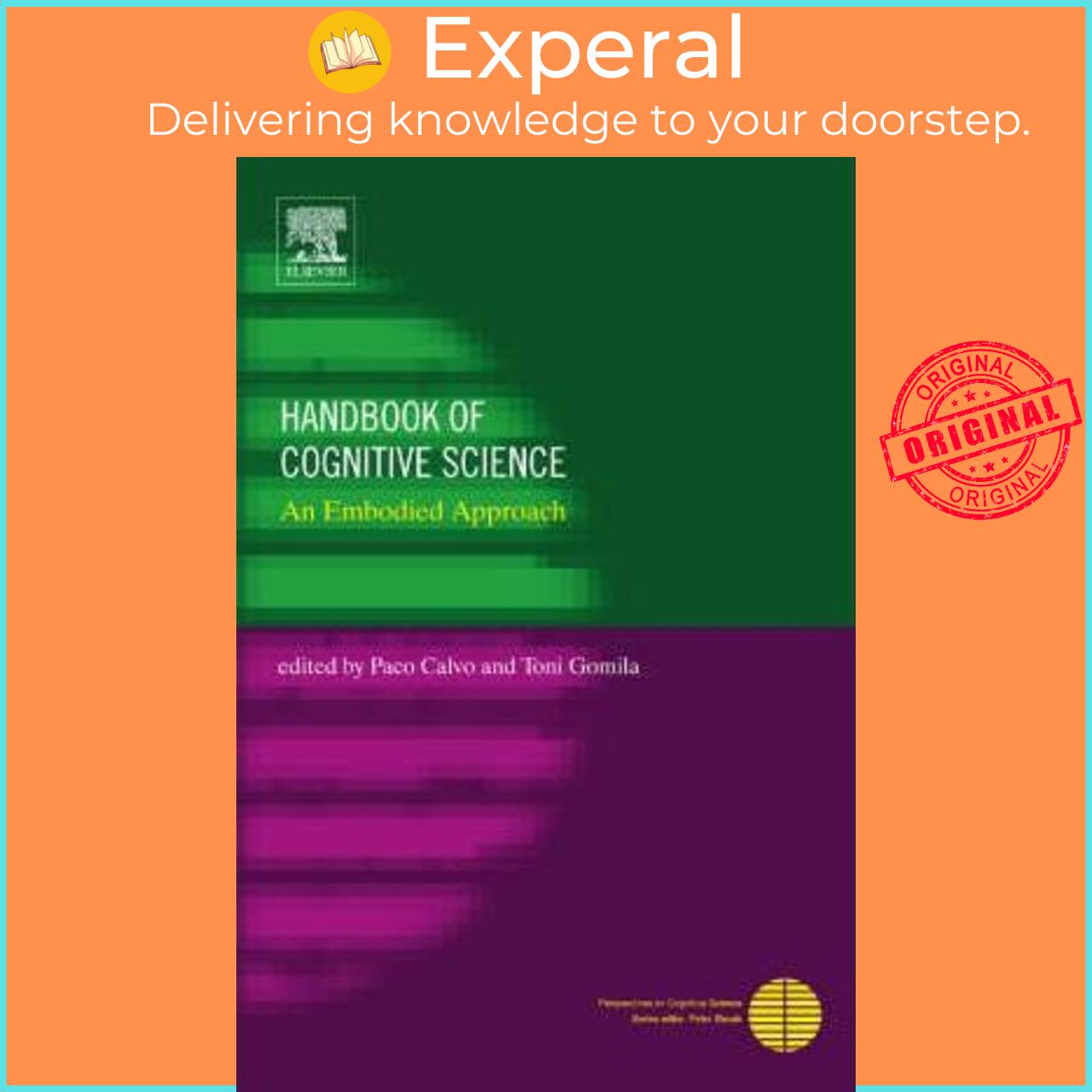 Sách - Handbook of Cognitive Science : An Embodied Approach by Paco Calvo