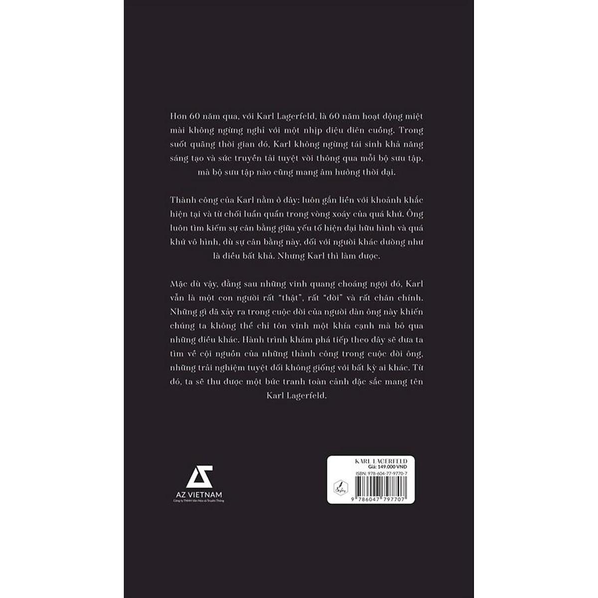 Karl Lagerfeld - Cuộc Đời, Sự Nghiệp Và Những Bí Mật Kiến Tạo Một Thiên Tài - Bản Quyền