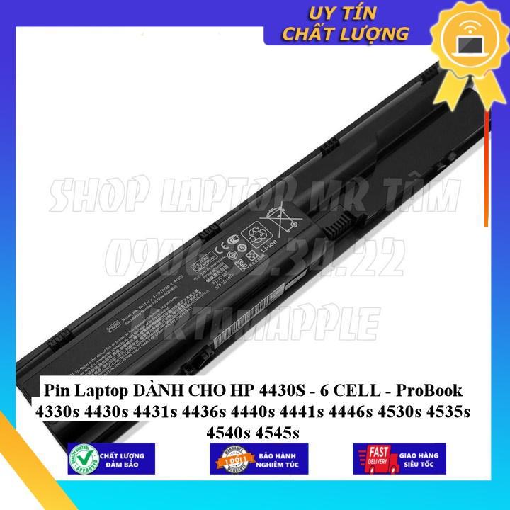 Pin Laptop dùng cho HP 4430S ProBook 4330s 4430s 4431s 4436s 4440s 4441s 4446s 4530s 4535s 4540s 4545s - Hàng Nhập Khẩu MIBAT632