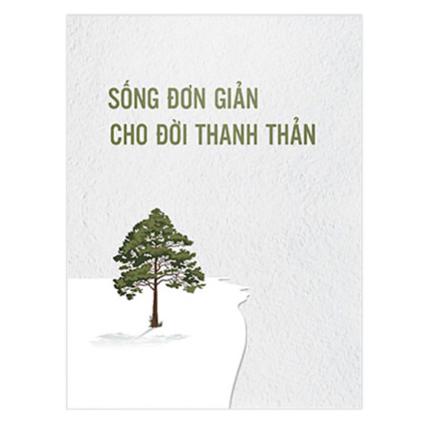 Sống Đơn Giản Cho Đời Thanh Thản - Tranh Canvas W003