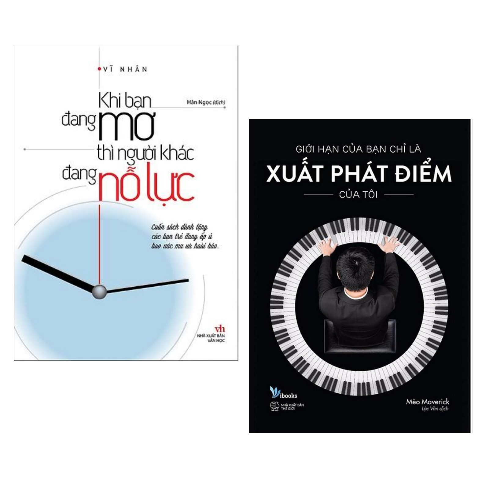 Combo Sách Nghệ Thuật Thúc Đẩy Bản Thân: Giới Hạn Của Bạn Chỉ Là Xuất Phát Điểm Của Tôi + Khi Bạn Đang Mơ Thì Người Khác Đang Nỗ Lực -