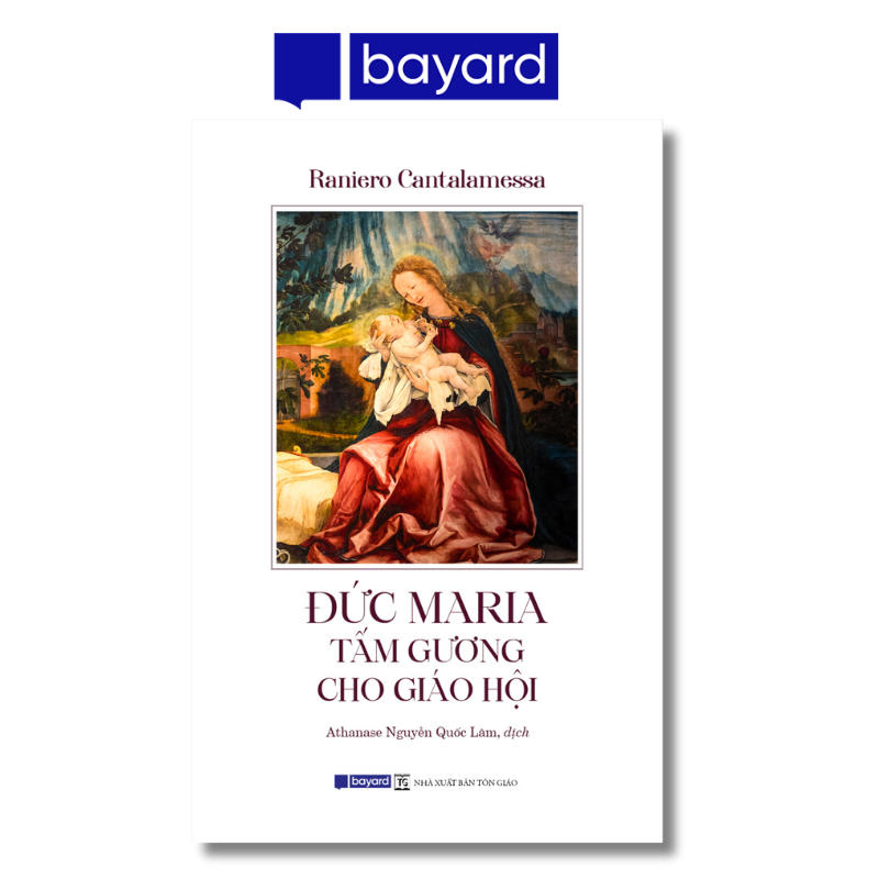 ĐỨC MARIA – TẤM GƯƠNG CHO GIÁO HỘI