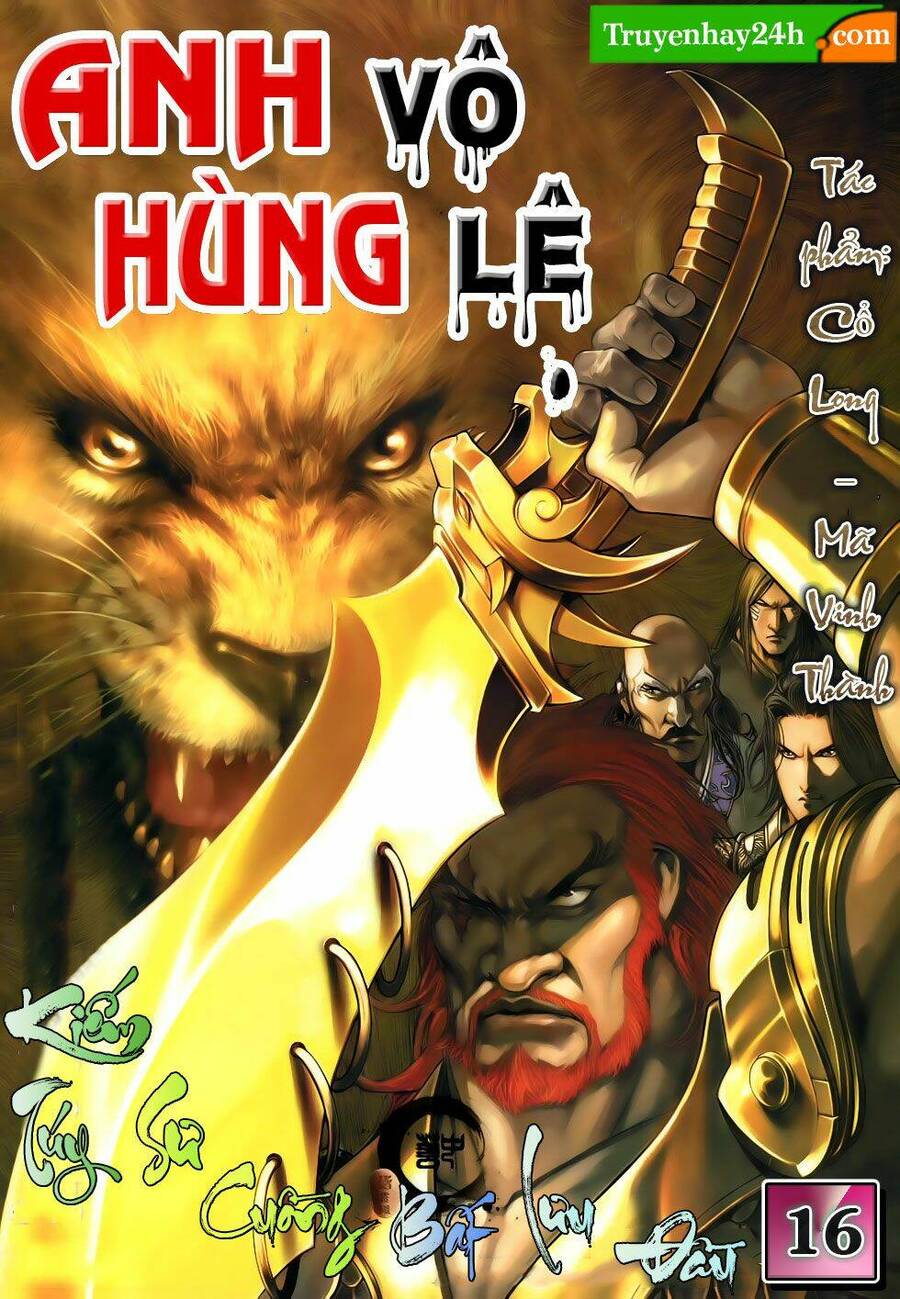 anh hùng vô lệ chapter 16 1
