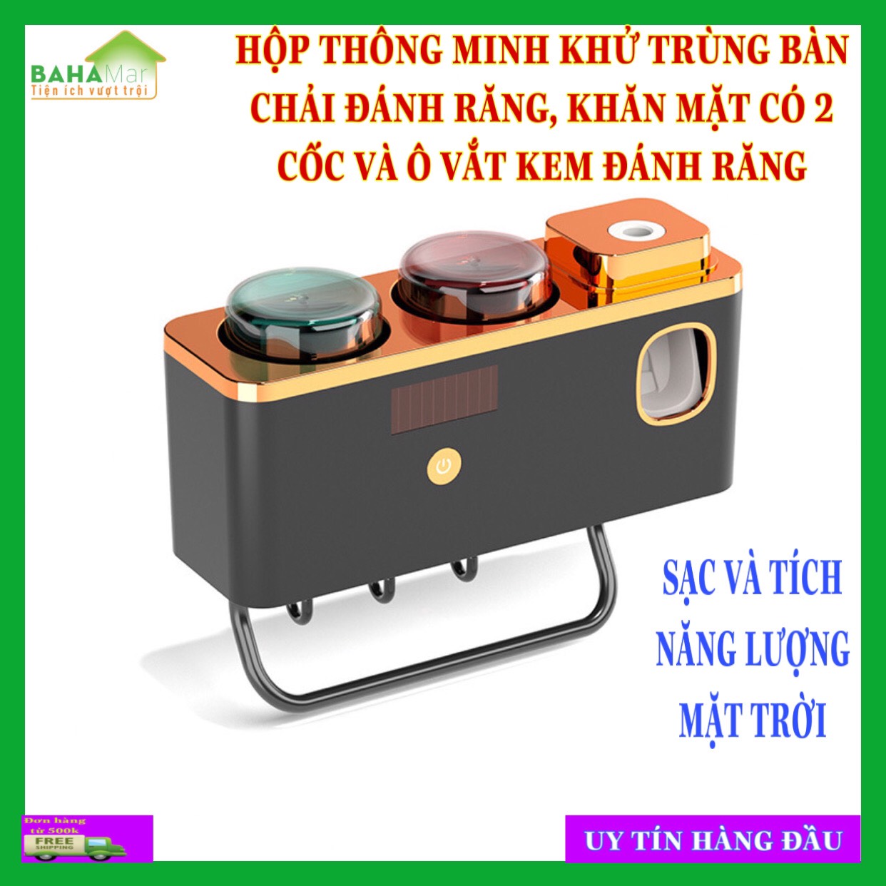 HỘP THÔNG MINH KHỬ TRÙNG BÀN CHẢI ĐÁNH RĂNG, KHĂN MẶT CÓ 2 CỐC VÀ Ô VẮT KEM ĐÁNH RĂNG (SẠC VÀ TÍCH NĂNG LƯỢNG MẶT TRỜI) "BAHAMAR" tia cực tím khử trùng và tạo ôzôn lan tỏa. bàn chải đánh răng cài từng vị trí dễ thoát nước, 