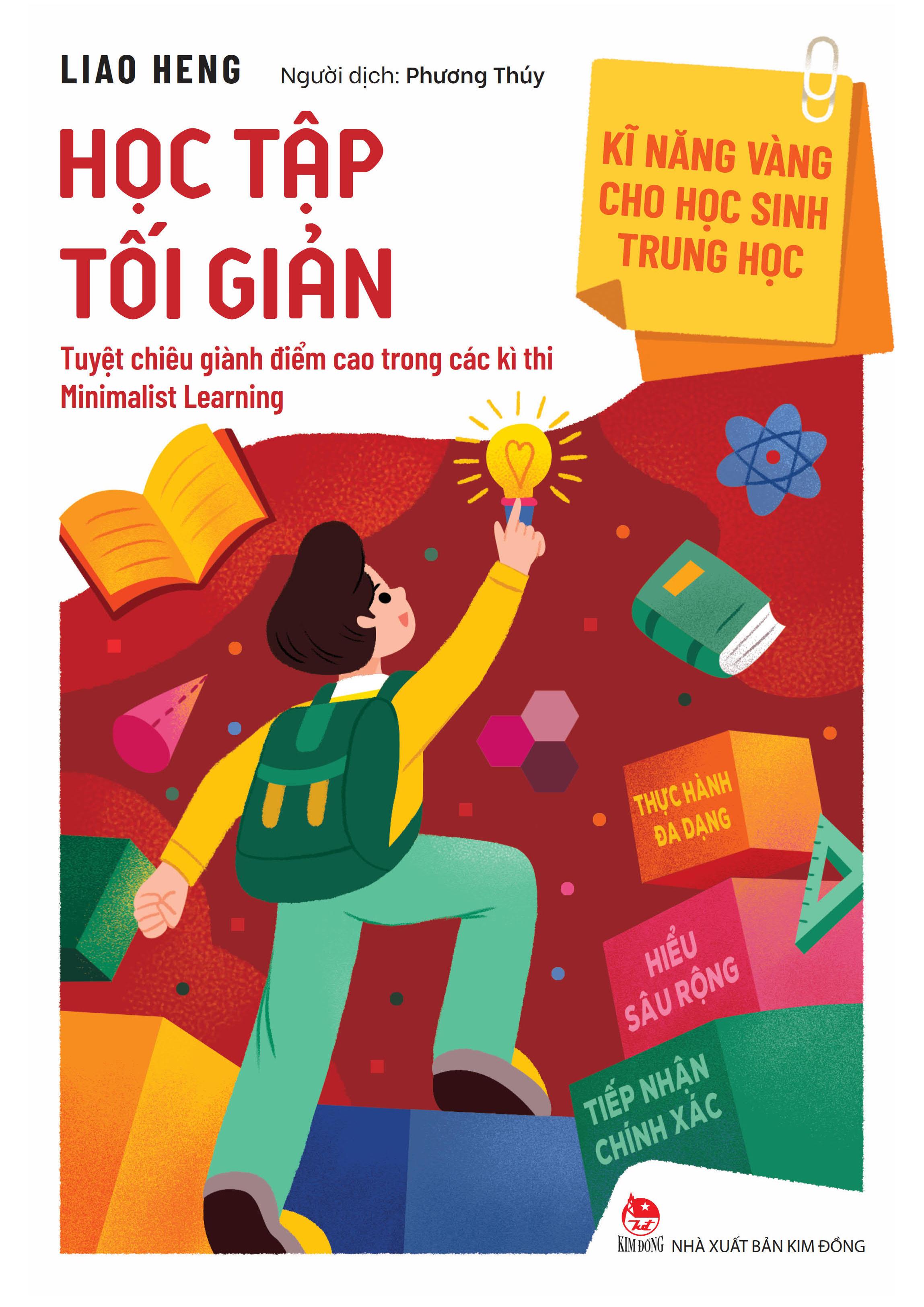 Sách - Kĩ Năng Vàng Cho Học Sinh Trung Học - Học Tập Tối Giản