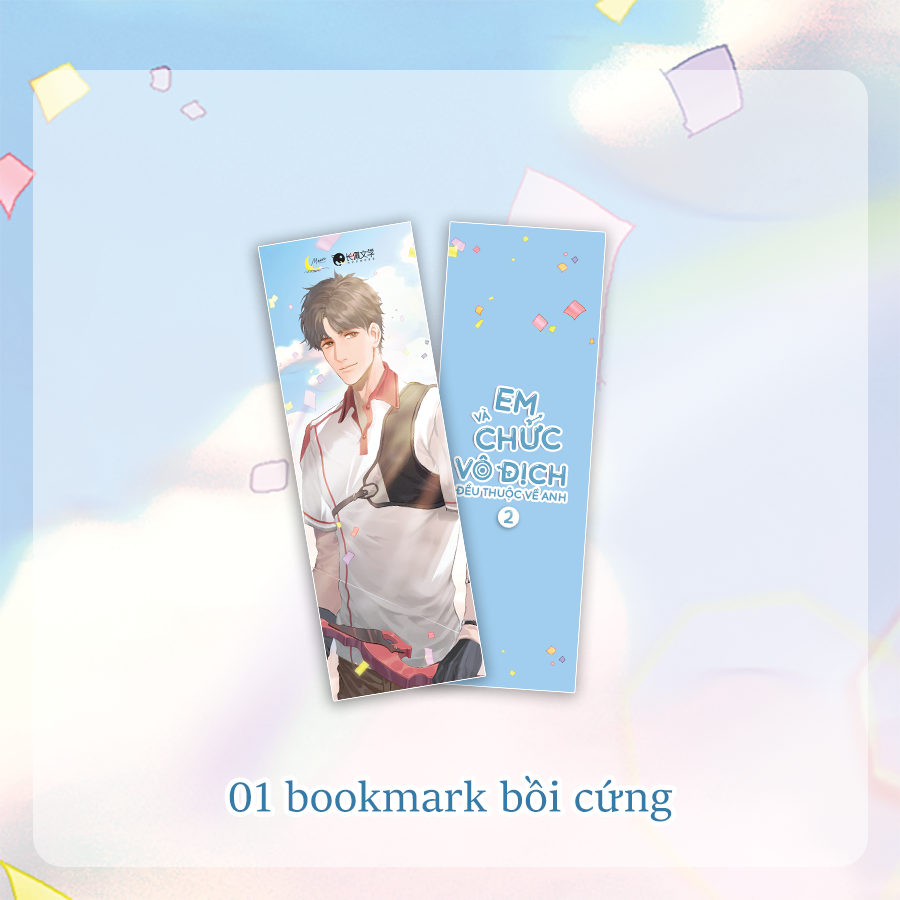 Sách - Em Và Chức Vô Địch Đều Thuộc Về Anh - Tập 2 - Bản Đặc Biệt - Tặng Kèm Bookmark + Poster A3 + Standee Chibi