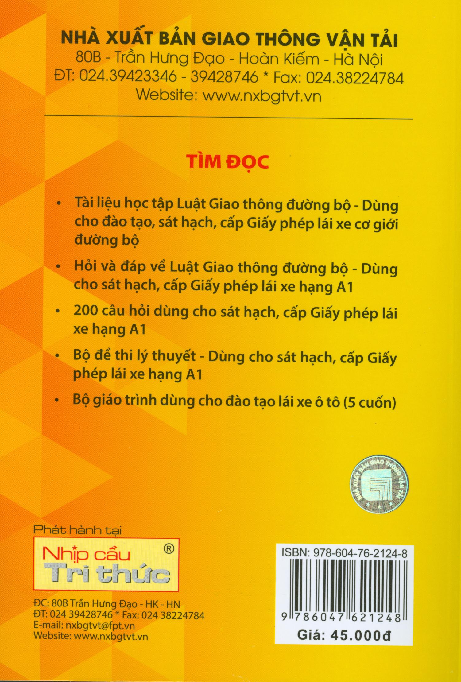 600 Câu Hỏi Dùng Cho Sát Hạch, Cấp Giấy Phép Lái Xe Cơ Giới Đường Bộ