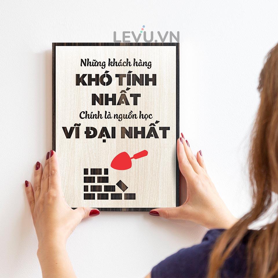 Tranh cổ vũ tinh thần LEVU LV051 "Những khách hàng khó tính nhất là động lực vĩ đại nhất"