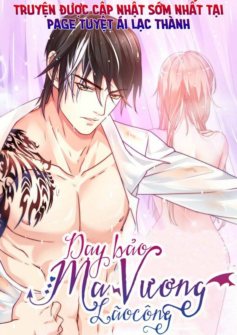 dạy bảo ma vương lão công chapter 1 1