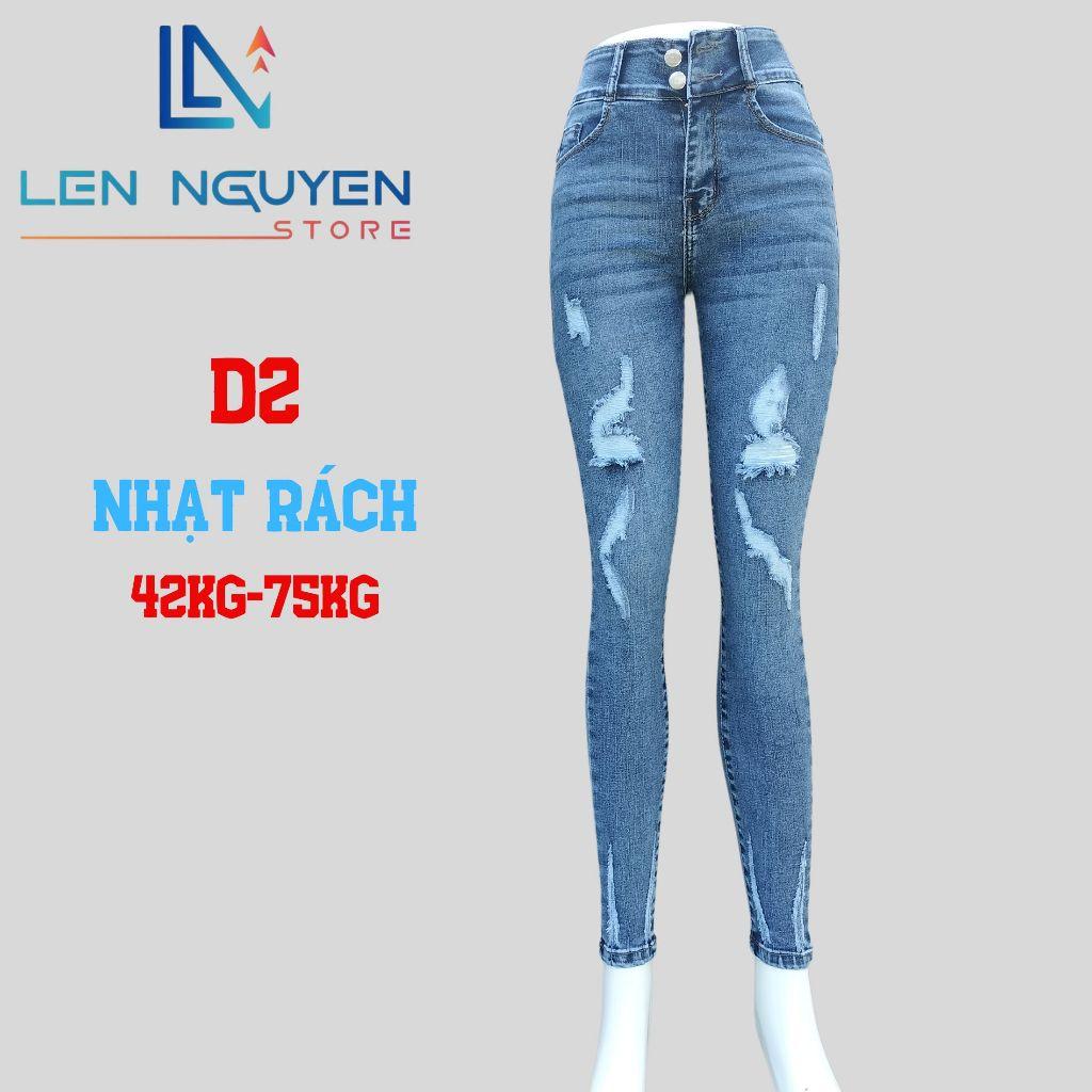 D2_Quần jean nữ, dài, lưng cao, quần bò nữ dáng ôm, quần rin nữ có big size, cho 42kg đến 75kg,LEN NGUYEN STORE - Nhạt Rách