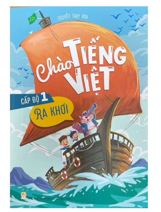 Sách - Chào Tiếng Việt cấp độ 1 Ra Khơi