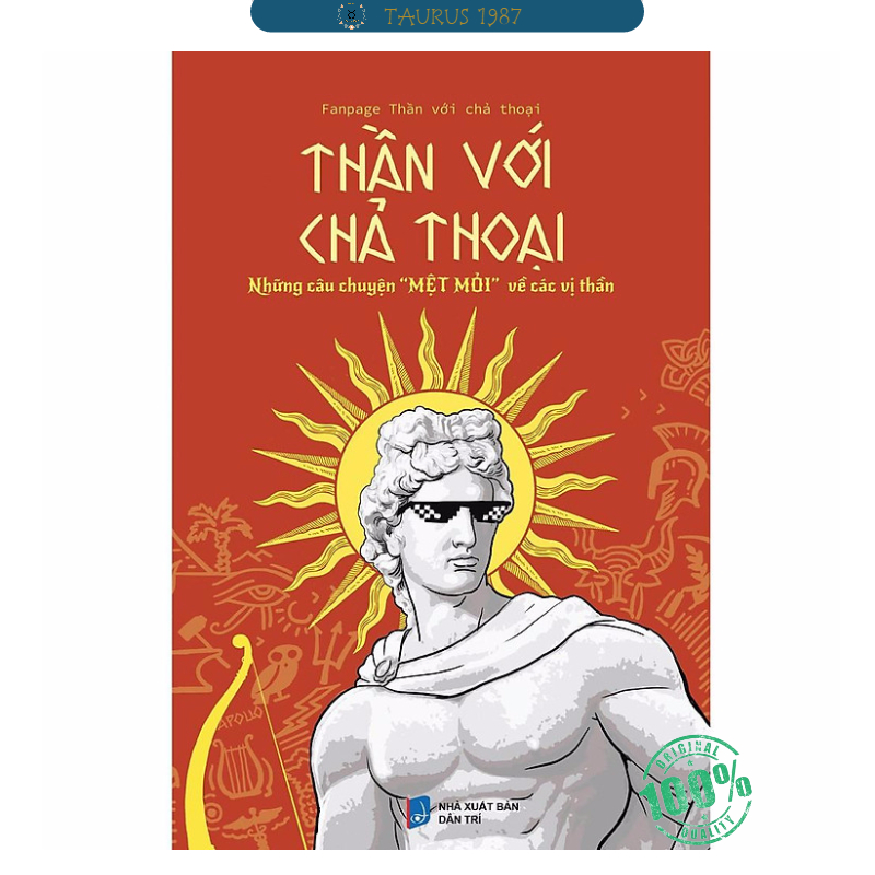 Thần với chả Thoại Thần với chả Thoại Những câu chuyện "MỆT MỎI" về các vị Thần