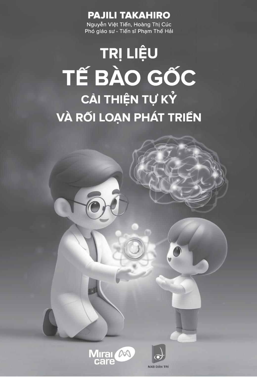 Sách - Trị Liệu Tế Bào Gốc - Cải Thiện Tự Kỷ Và Rối Loạn Phát Triển