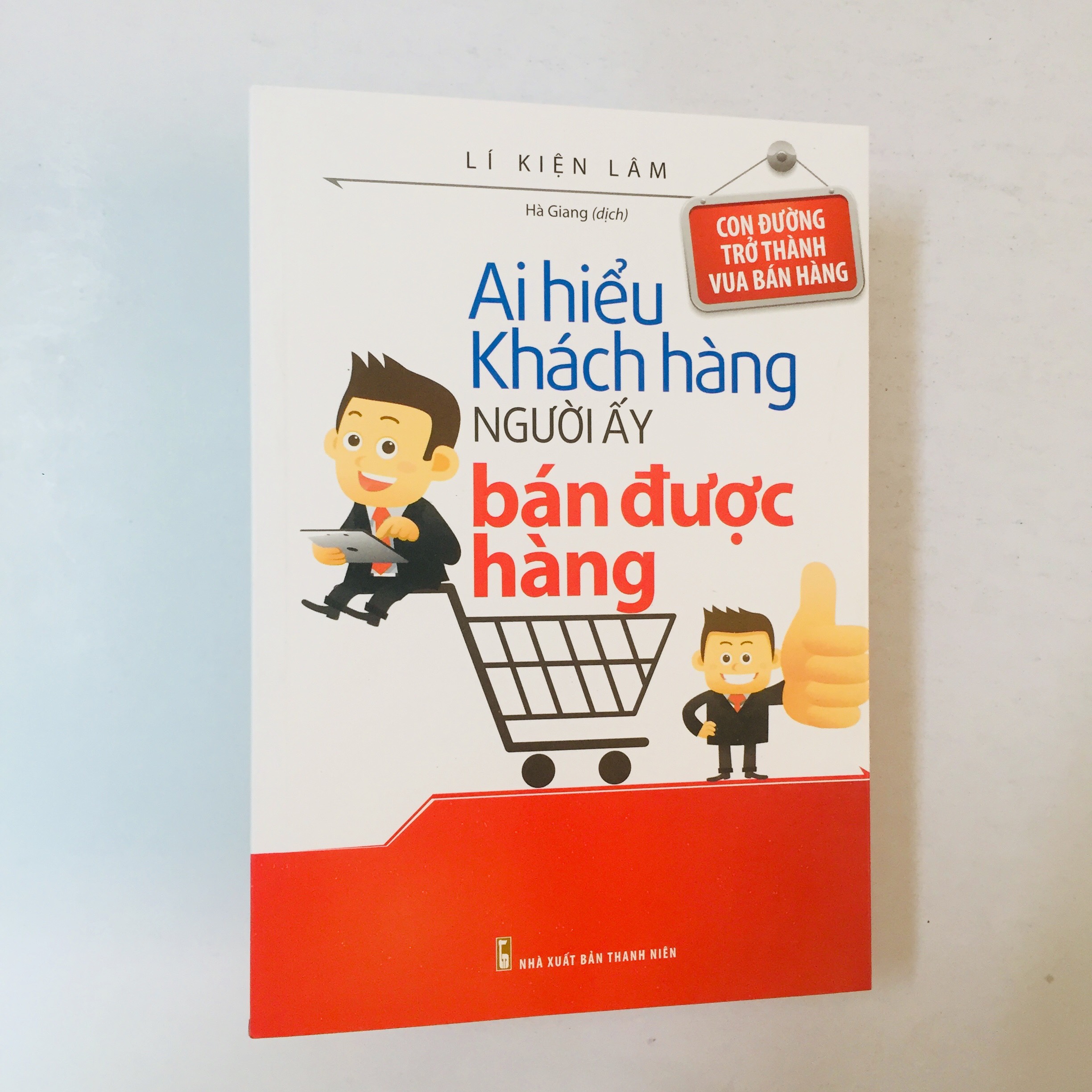 Combo 2 cuốn:  Khách Hàng Khó Vẫn Thừa Sức Đối Phó - Bí Quyết Ứng Xử Trong Bán Hàng + Ai Hiều Được Khách Hàng Người Ấy Bán Được Hàng