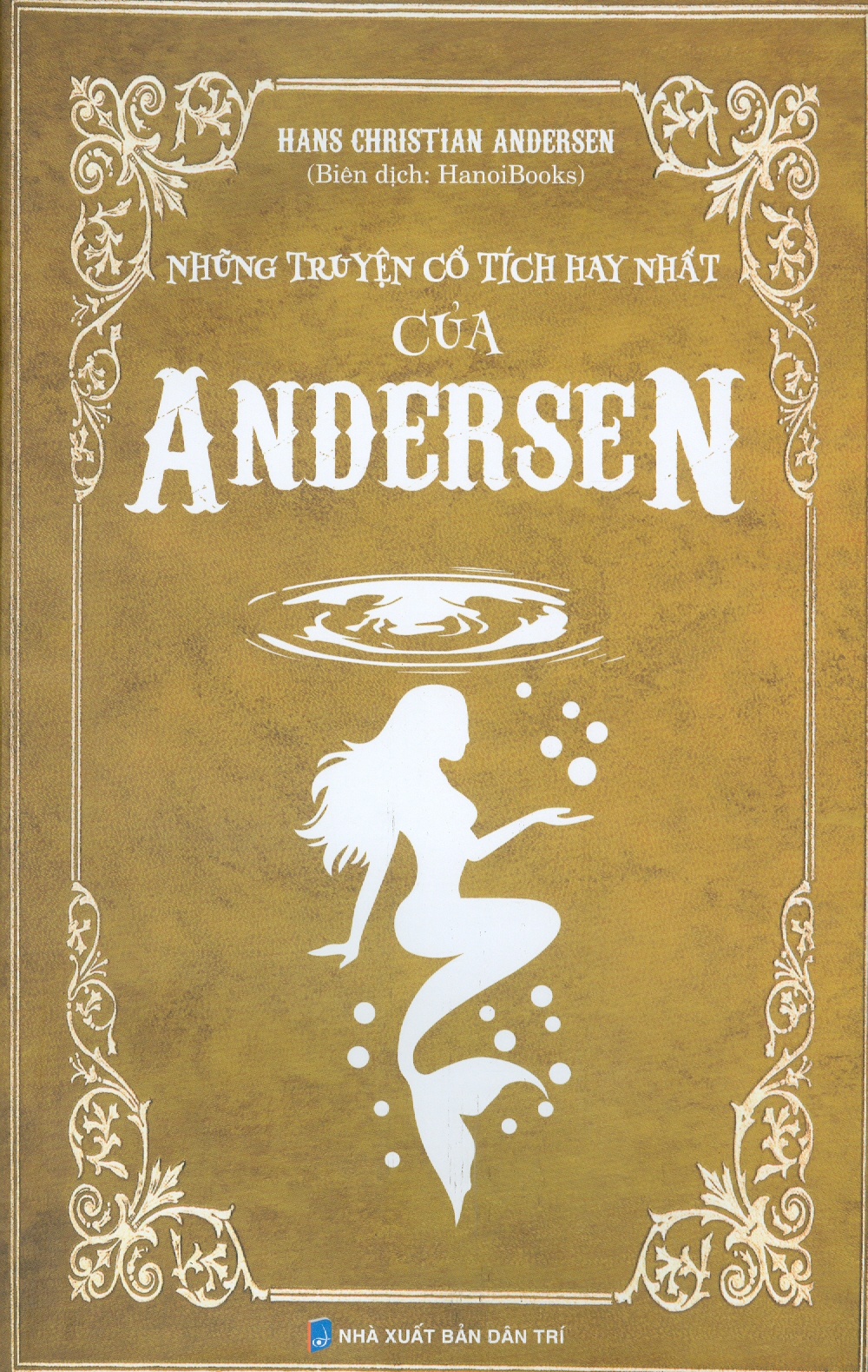 Những câu truyện cổ tích hay nhất của Andersen