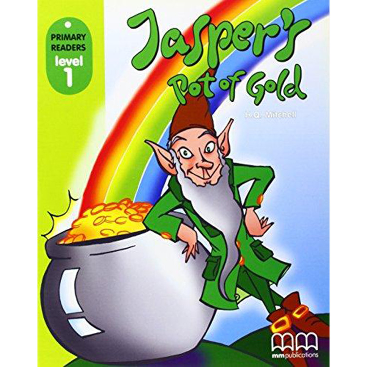 MM Publications: Truyện luyện đọc tiếng Anh theo trình độ - Jasper's Pot Of Gold (without CD-ROM)