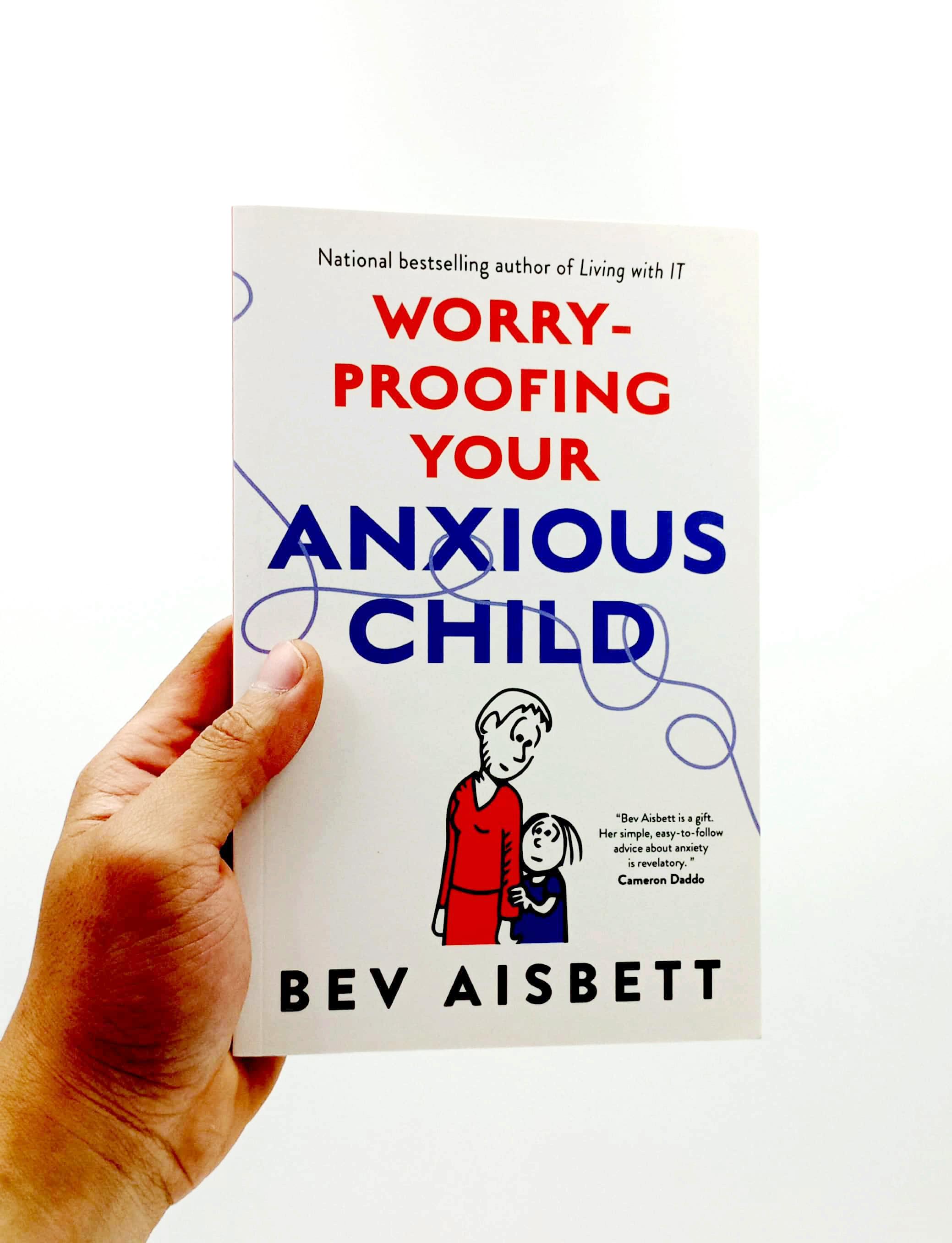 Worry Proofing Your Anxious Child