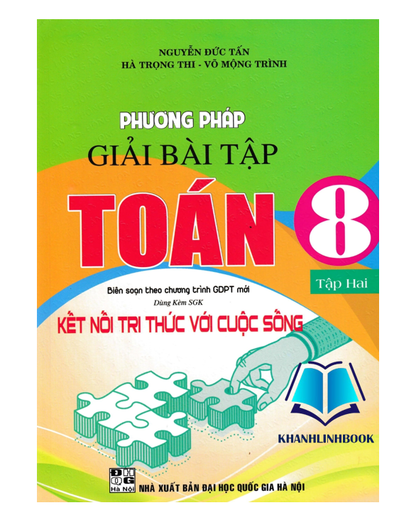 Sách - Phương Pháp Giải Bài Tập Toán 8 - Tập 2 (Dùng Kèm SGK Kết Nối Tri Thức với Cuộc Sống)