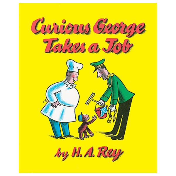 Sách ngoại văn: Curious George Takes A Job