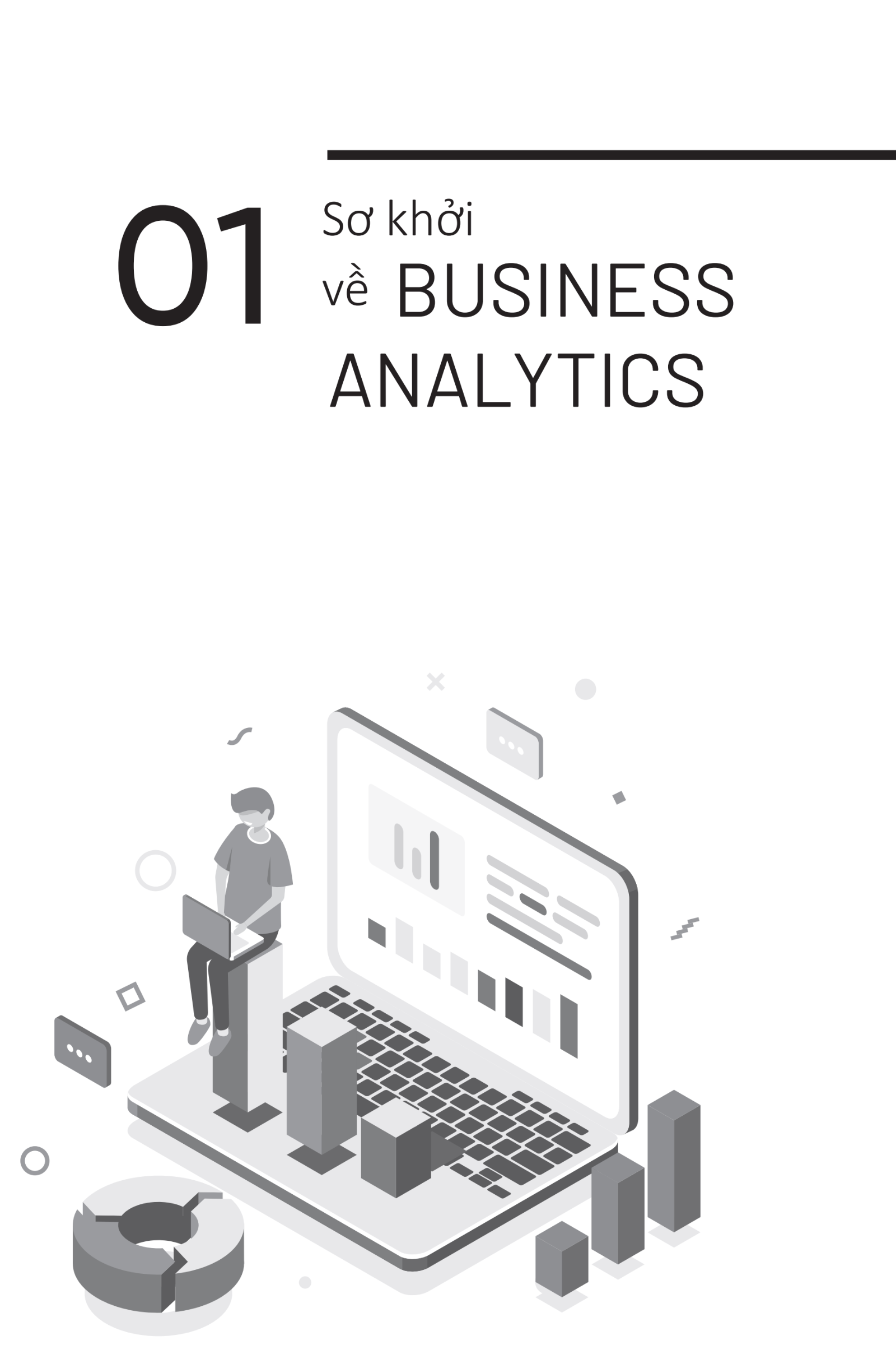 Làm Chủ Business Analytics - Phân Tích Dữ Liệu Để Đi Đến Quyết Định Thông Minh