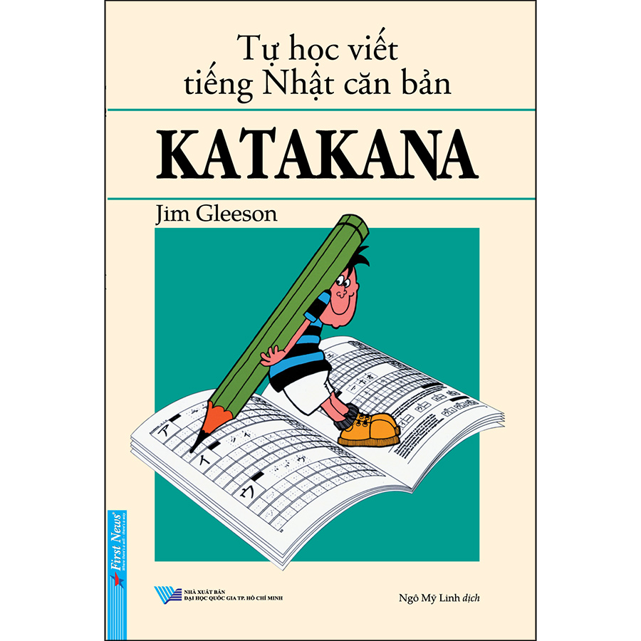 Tự Học Viết Tiếng Nhật Căn Bản Katakana