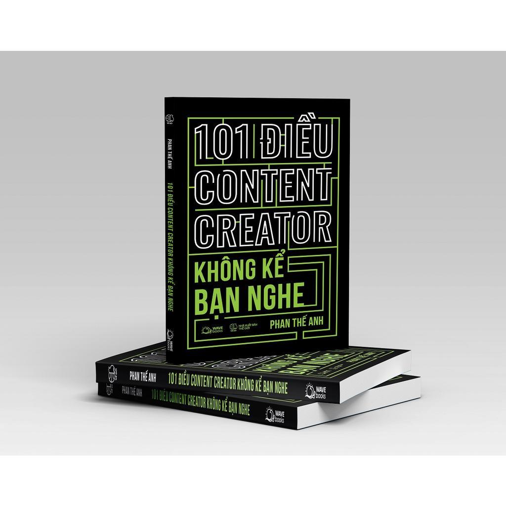 Sách 101 Điều Content Creator Không Kể Bạn Nghe - Bản Quyền
