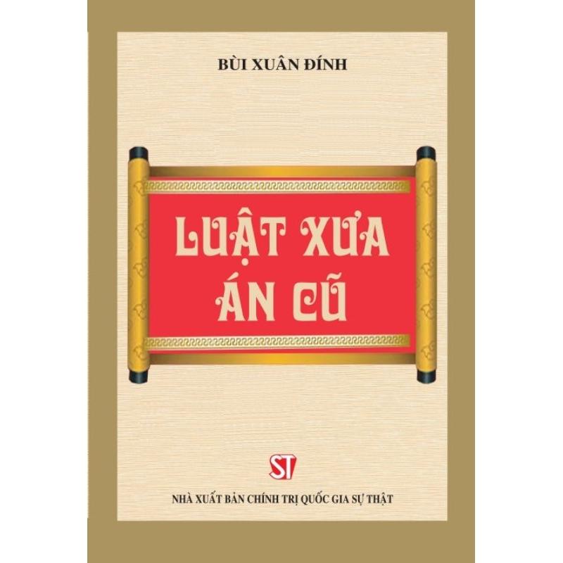 Sách - Luật xưa án cũ