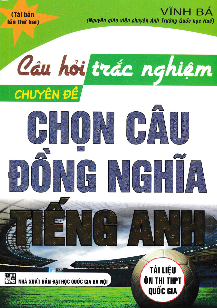 Combo Câu Hỏi Trắc Nghiệm Tiếng Anh - Vĩnh Bá