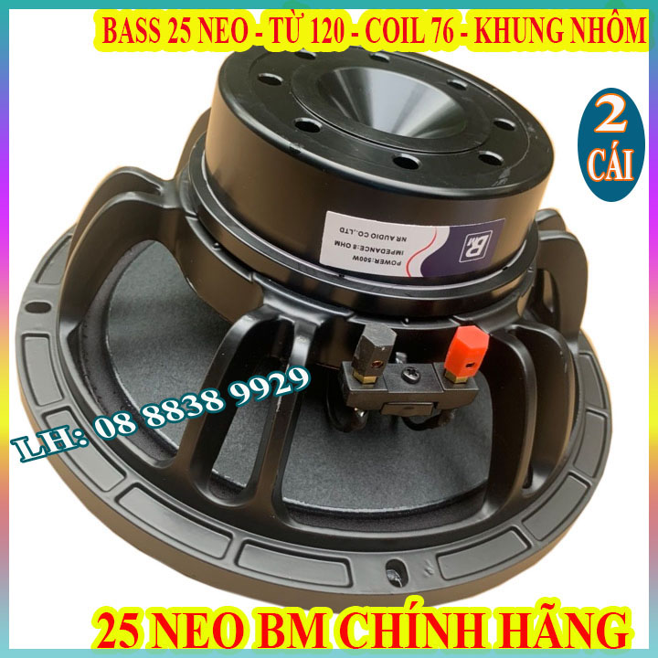 CẶP BASS 25 BM TỪ NEO 120MM COIL 76MM CAO CẤP TIẾNG SÁNG MỊN NHẬP KHẨU - GIÁ 2 LOA