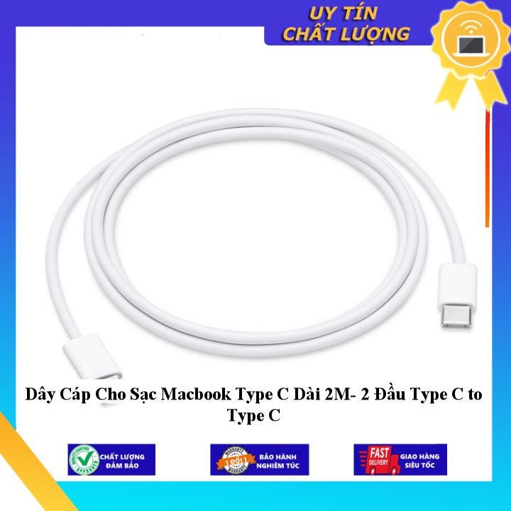 Dây Cáp Cho Sạc Macbook Type C Dài 2M- 2 Đầu Type C to Type C - Hàng Nhập Khẩu New Seal