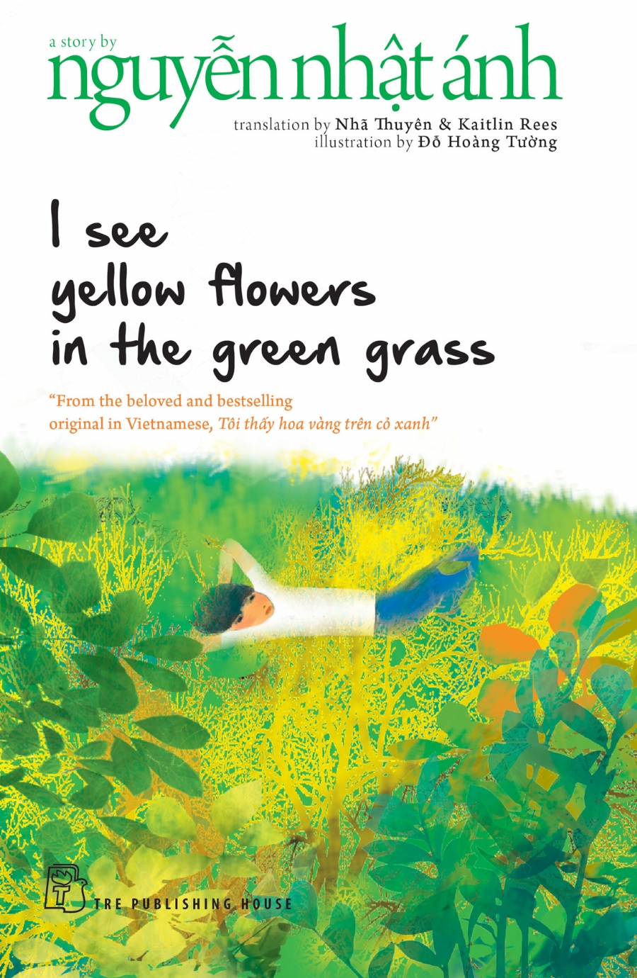   I SEE YELLOW FLOWERS IN THE GREEN GRASS