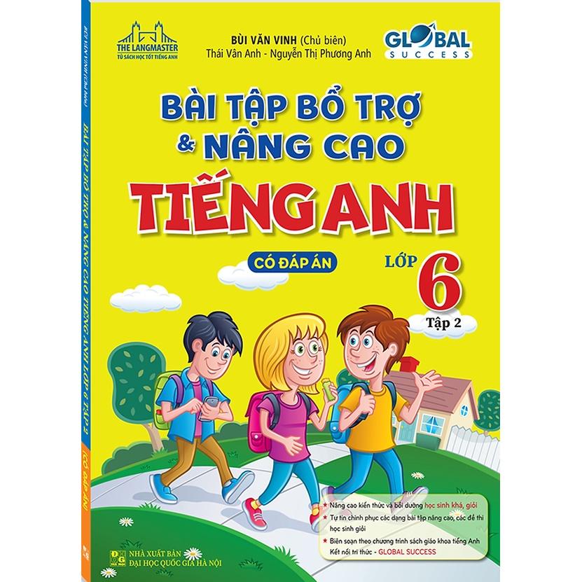 Sách - Bài tập bổ trợ và nâng cao tiếng anh lớp 6 tập 2 (có đáp án)