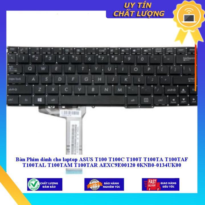 Bàn Phím dùng cho laptop ASUS T100 T100C T100T T100TA T100TAF T100TAL T100TAM T100TAR AEXC9E00120 0KNB0-0134UK00 - Hàng Nhập Khẩu New Seal