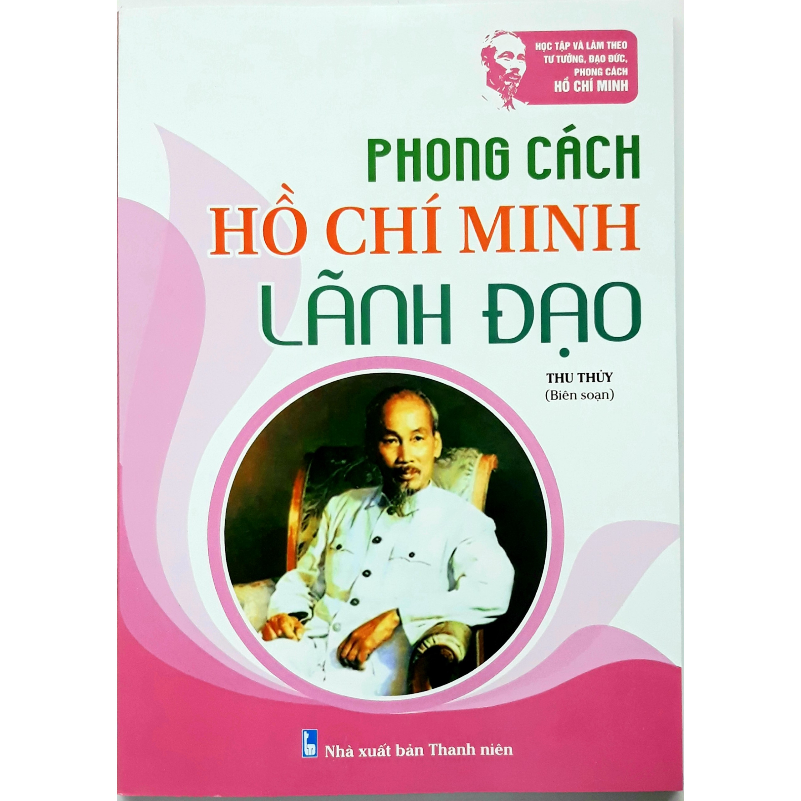 Phong cách Hồ Chí Minh lãnh đạo